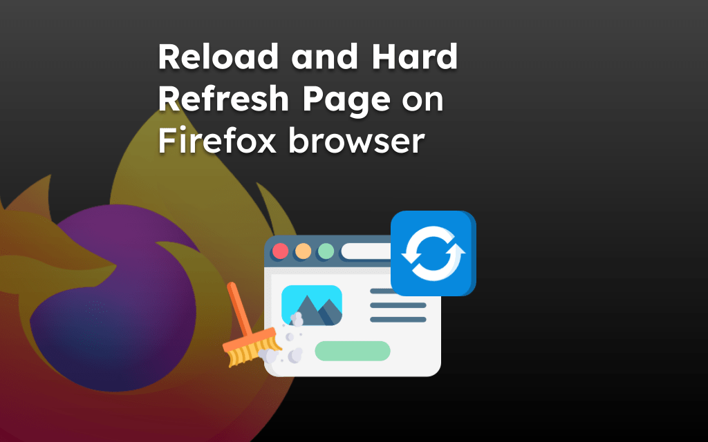 reload-and-hard-refresh-page-on-firefox-browser reload-and-hard-refresh-page-on-firefox-browser